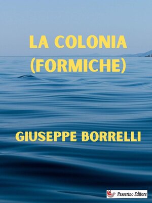 cover image of La colonia (formiche)